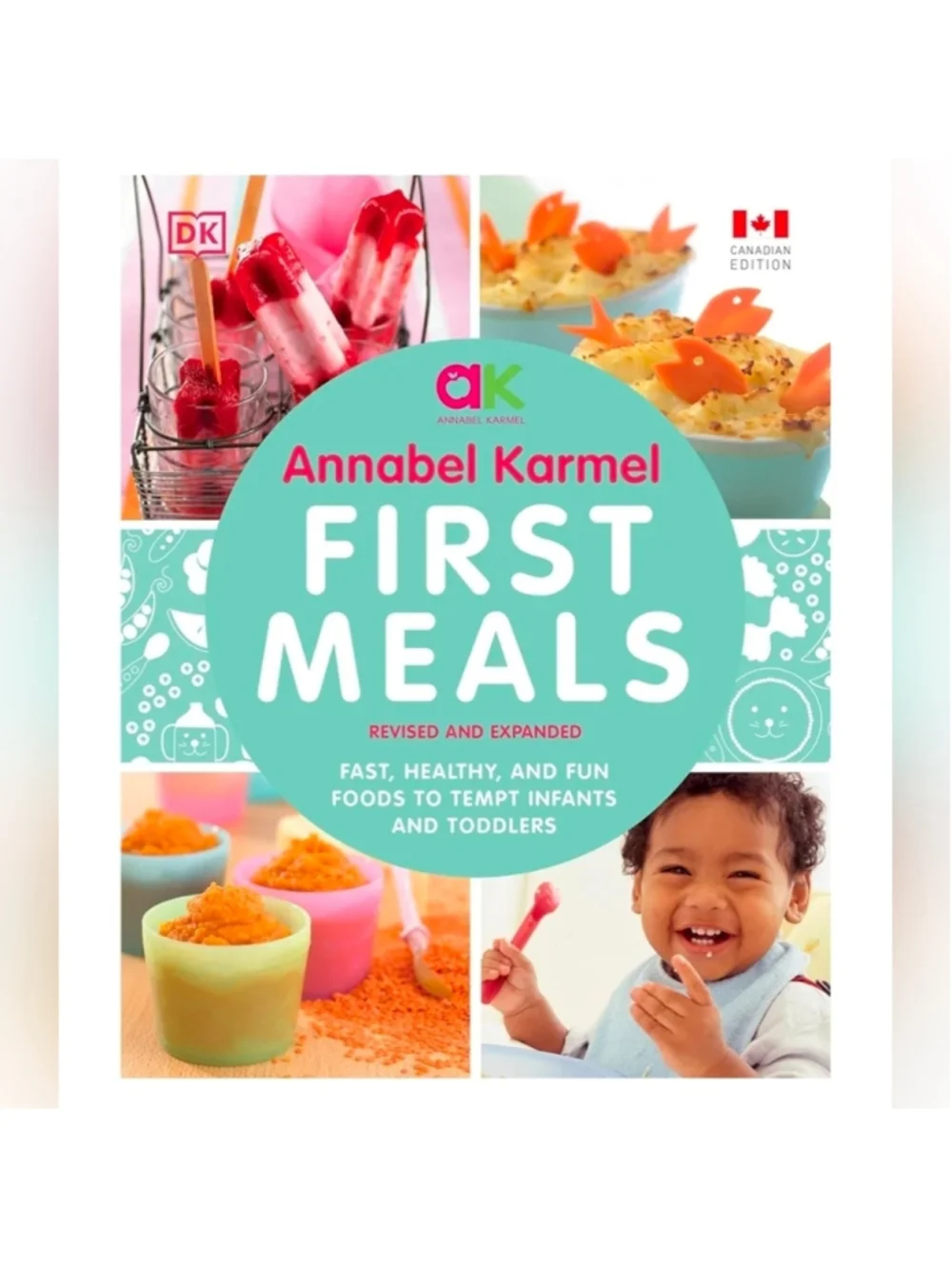 Annabel Karmel First Meals Revised and Expanded
